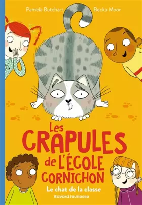 Couverture du produit · Les crapules de l'école Cornichon, Tome 05: Un chat dans la classe
