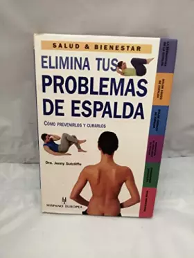 Couverture du produit · ELIMINA TUS PROBLEMAS DE ESPALDA S&B (SALUD,YOGA,RELAJACION)