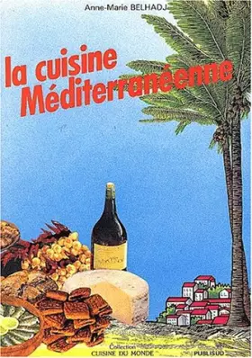 Couverture du produit · La cuisine méditerranéenne