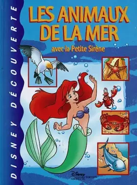 Couverture du produit · Les Animaux de la mer, avec la petite sirène