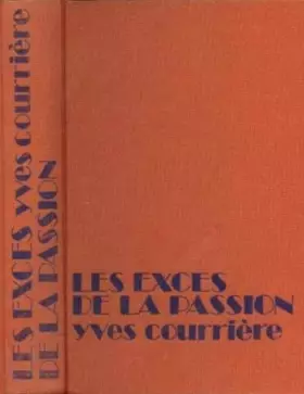 Couverture du produit · Les excês de la passion