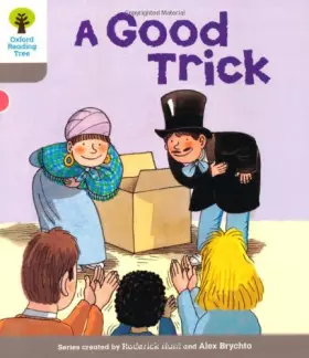 Couverture du produit · Oxford Reading Tree: Level 1: First Words: Good Trick (Oxford Reading Tree, Biff, Chip and Kipper Stories New Edition 2011)