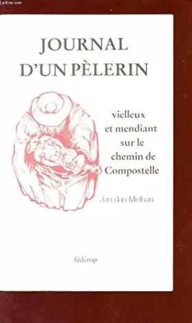 Couverture du produit · Journal d'un pèlerin vielleux et mendiant sur le chemin de Compostelle