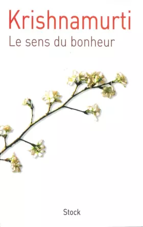 Couverture du produit · Le sens du bonheur