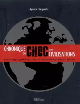 Couverture du produit · Chronique du choc des civilisations
