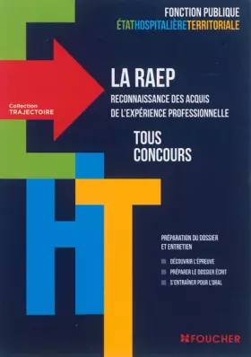 Couverture du produit · Trajectoire La RAEP reconnaissance des acquis de l'experience professionnelle Tous concours