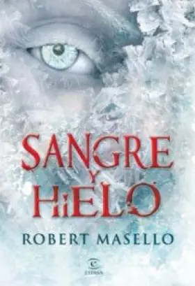 Couverture du produit · Sangre y hielo (ESPASA NARRATIVA)
