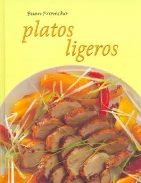 Couverture du produit · Platos Ligeros - Buen Provecho (Spanish Edition)