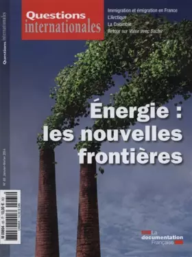 Couverture du produit · Questions internationales, n° 65 : Énergie, les nouvelles frontières