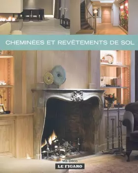 Couverture du produit · Cheminées et revêtements de sol