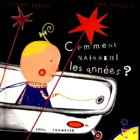 Couverture du produit · Comment naissent les années ?