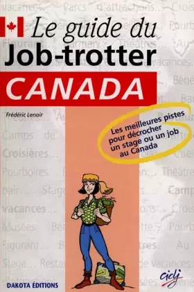 Couverture du produit · Le guide du job-trotter : Canada