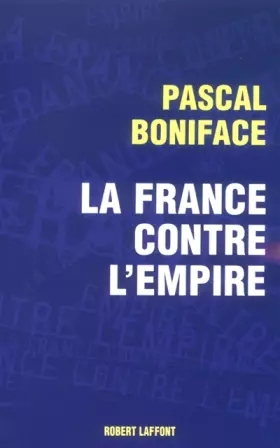 Couverture du produit · La France contre l'empire