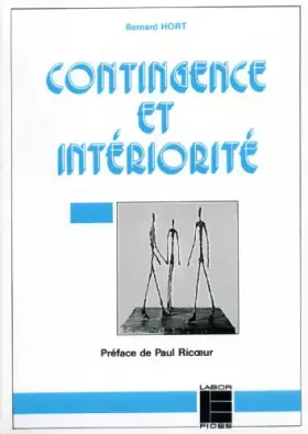Couverture du produit · Contingence et intériorité: Essai sur la signification théologique de l'oeuvre de Pierre Thévenaz