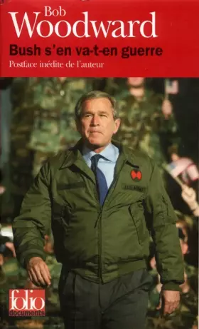 Couverture du produit · Bush s'en va-t-en guerre