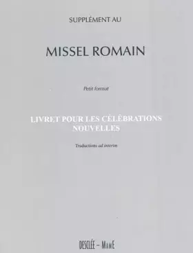 Couverture du produit · Supplément au Missel Romain Petit Format