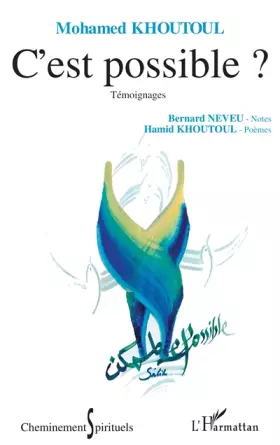 Couverture du produit · C'Est Possible Témoignages