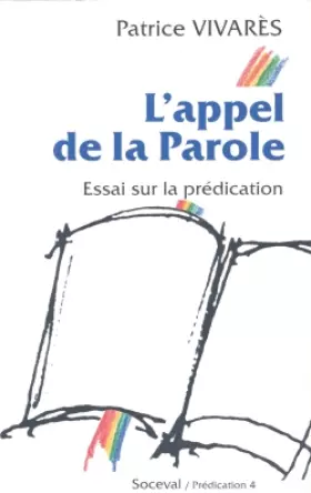 Couverture du produit · L'appel de la parole : Essai sur la prédication