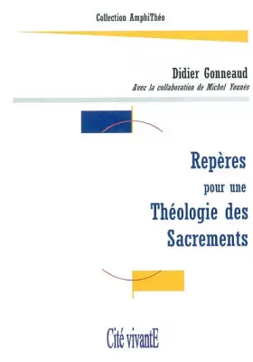 Couverture du produit · Repères pour une théologie des sacrements