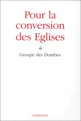 Couverture du produit · Pour la conversion des Églises : Identité et changement dans la dynamique de communion