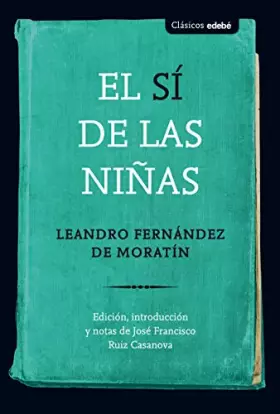 Couverture du produit · EL SÍ DE LAS NIÑAS (CLÁSICOS EDEBÉ)