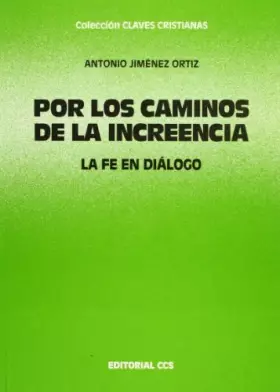 Couverture du produit · POR LOS CAMINOS DE INCREENCIA (SIN COLECCION)