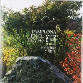 Couverture du produit · Pamplona en el tiempo: historia y arte
