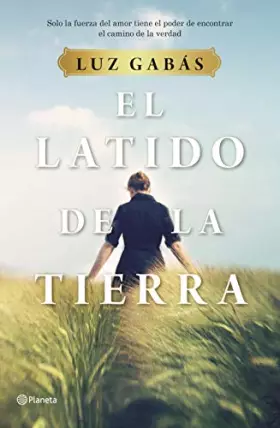 Couverture du produit · El latido de la tierra (Autores Españoles e Iberoamericanos)