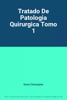 Couverture du produit · Tratado De Patologia Quirurgica Tomo 1