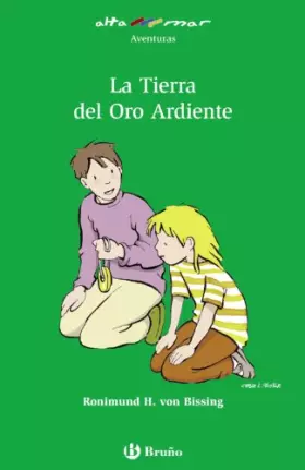 Couverture du produit · La Tierra del Oro Ardiente (Castellano - A PARTIR DE 10 AÑOS - ALTAMAR)