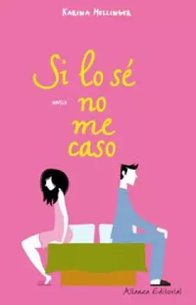 Couverture du produit · Si lo sé no me caso (Mujeres En La Ciudad)