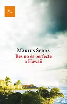 Couverture du produit · Res no és perfecte a Hawaii (A TOT VENT)