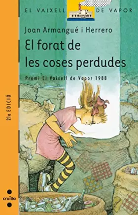 Couverture du produit · El forat de les coses perdudes: 17 (El Barco de Vapor Naranja)