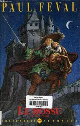 Couverture du produit · LE BOSSU - PREMIERE PARTIE ET DEUXIEME PARTIE