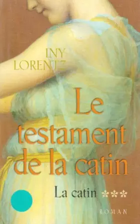 Couverture du produit · Le testament de la catin tome 3