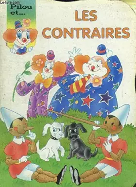 Couverture du produit · Les contraires (Pilou et....)