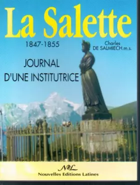 Couverture du produit · La Salette le Journal d une Institutrice 1847 1855