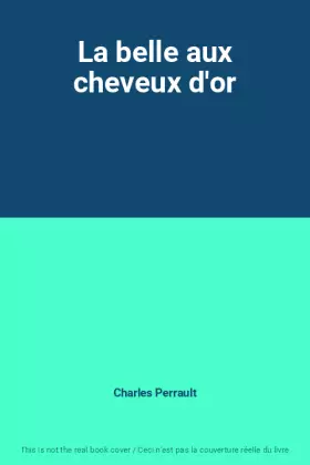 Couverture du produit · La belle aux cheveux d'or
