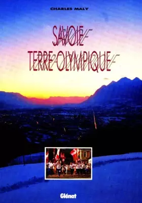 Couverture du produit · Savoie, terre olympique