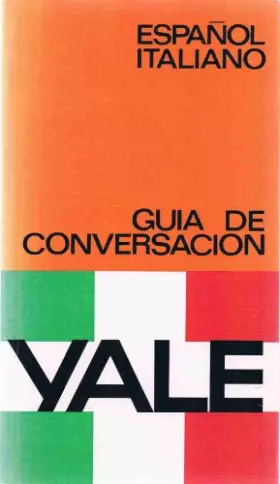 Couverture du produit · Esp/ita guia de conversacion yale (Yale Guias)