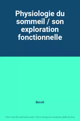Couverture du produit · Physiologie du sommeil / son exploration fonctionnelle