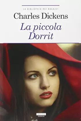 Couverture du produit · La piccola Dorrit. Ediz. ridotta. Con Segnalibro