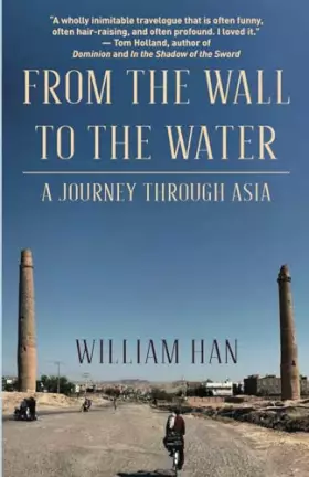 Couverture du produit · From the Wall to the Water: A Journey Through Asia