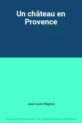 Couverture du produit · Un château en Provence
