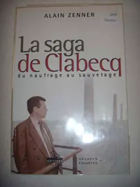 Couverture du produit · Industrie Belgique: La saga de Clabecq: Du naufrage au sauvetage, 1998