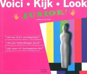 Couverture du produit · Bienvenue dans le monde de l'art : Voici, 100 ans d'art contemporain