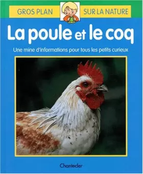 Couverture du produit · Gros plan sur la nature, numéro 3 : la poule et le coq