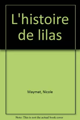 Couverture du produit · L'histoire de lilas