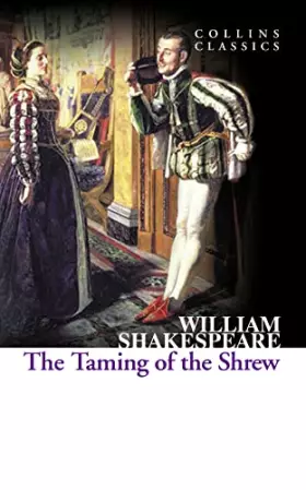Couverture du produit · The Taming of the Shrew (Collins Classics)