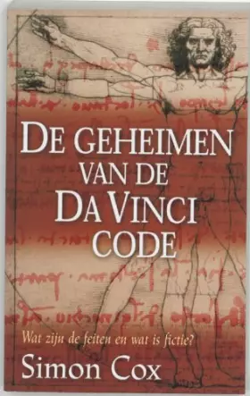 Couverture du produit · De geheimen van de Da Vinci code: wat zijn de feiten en wat is fictie ?